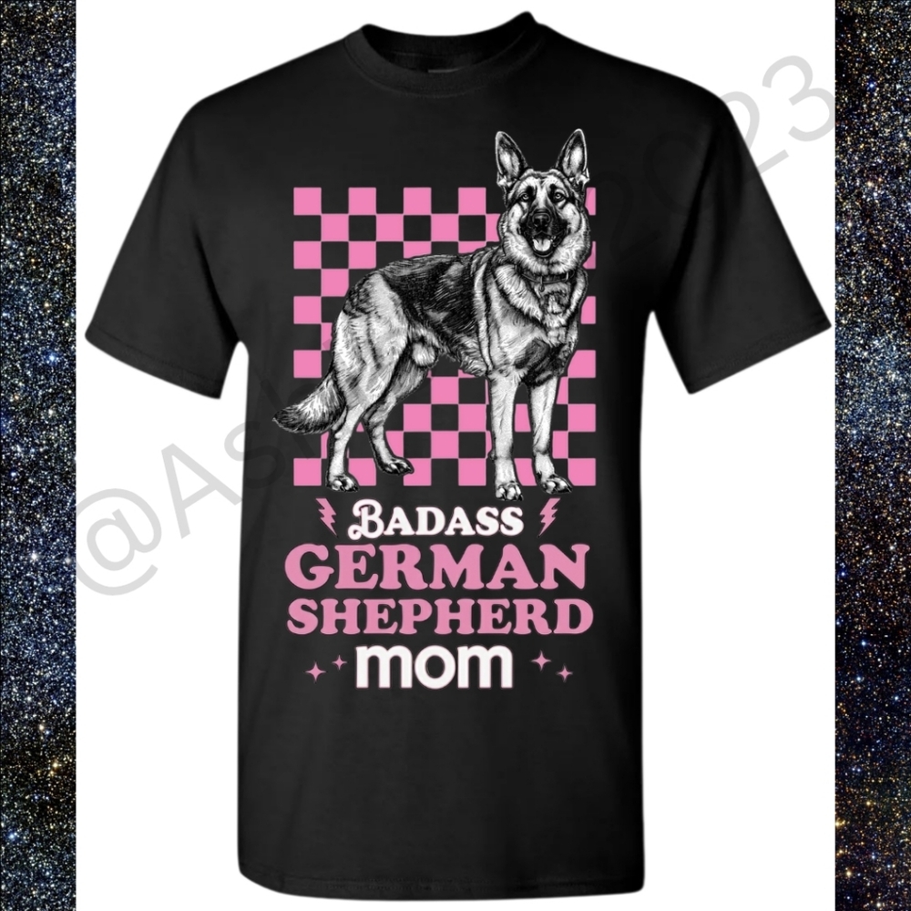 Badass German Shepherd Mom Graphic Tee Shirt